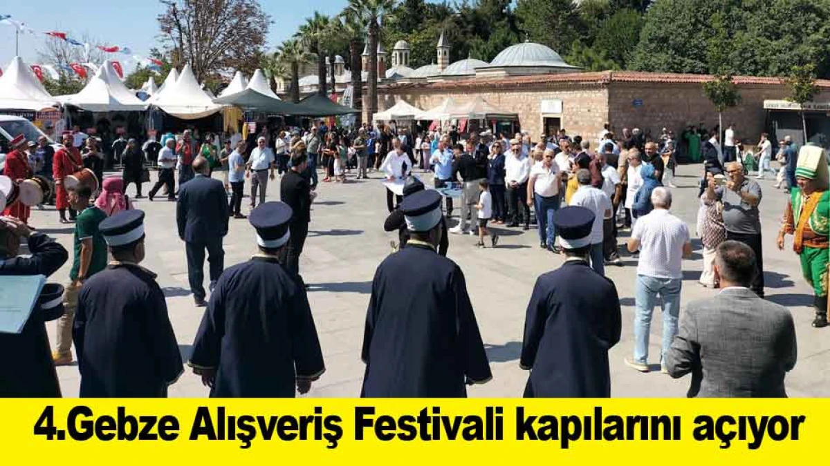4.Gebze Alışveriş Festivali kapılarını a&ccedil;ıyor