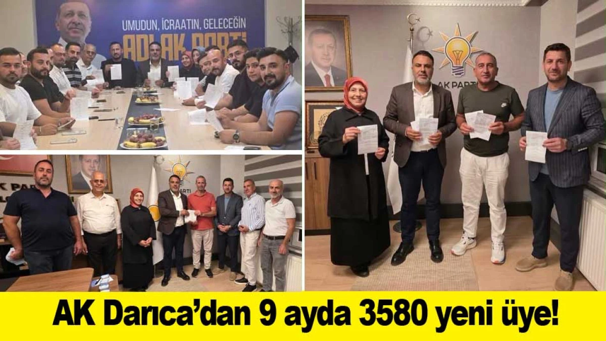 AK Darıca&rsquo;dan 9 ayda 3580 yeni &uuml;ye!