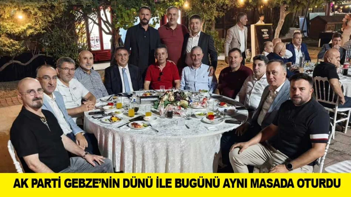 AK PARTİ GEBZE&rsquo;NİN D&Uuml;N&Uuml; İLE BUG&Uuml;N&Uuml; AYNI MASADA OTURDU