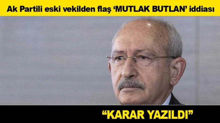 Ak Partili eski vekilden Flaş &lsquo;mutlak butlan&rsquo; iddiası: Karar yazıldı