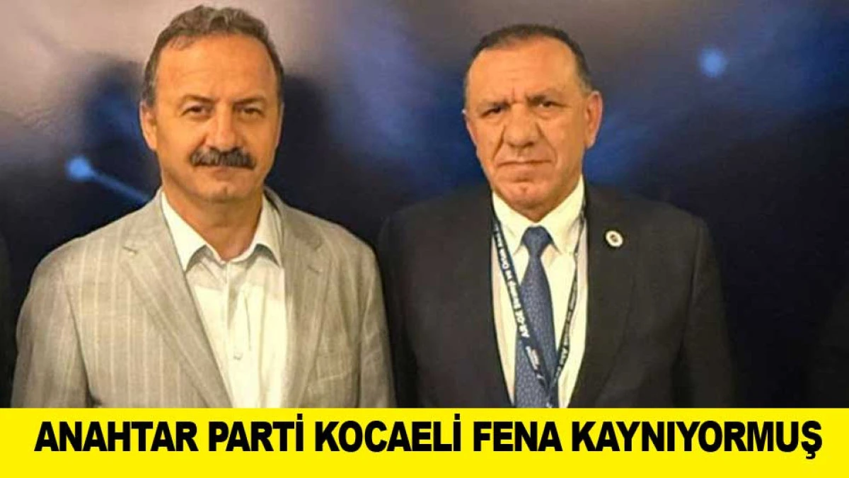 ANAHTAR PARTİ KOCAELİ FENA KAYNIYORMUŞ
