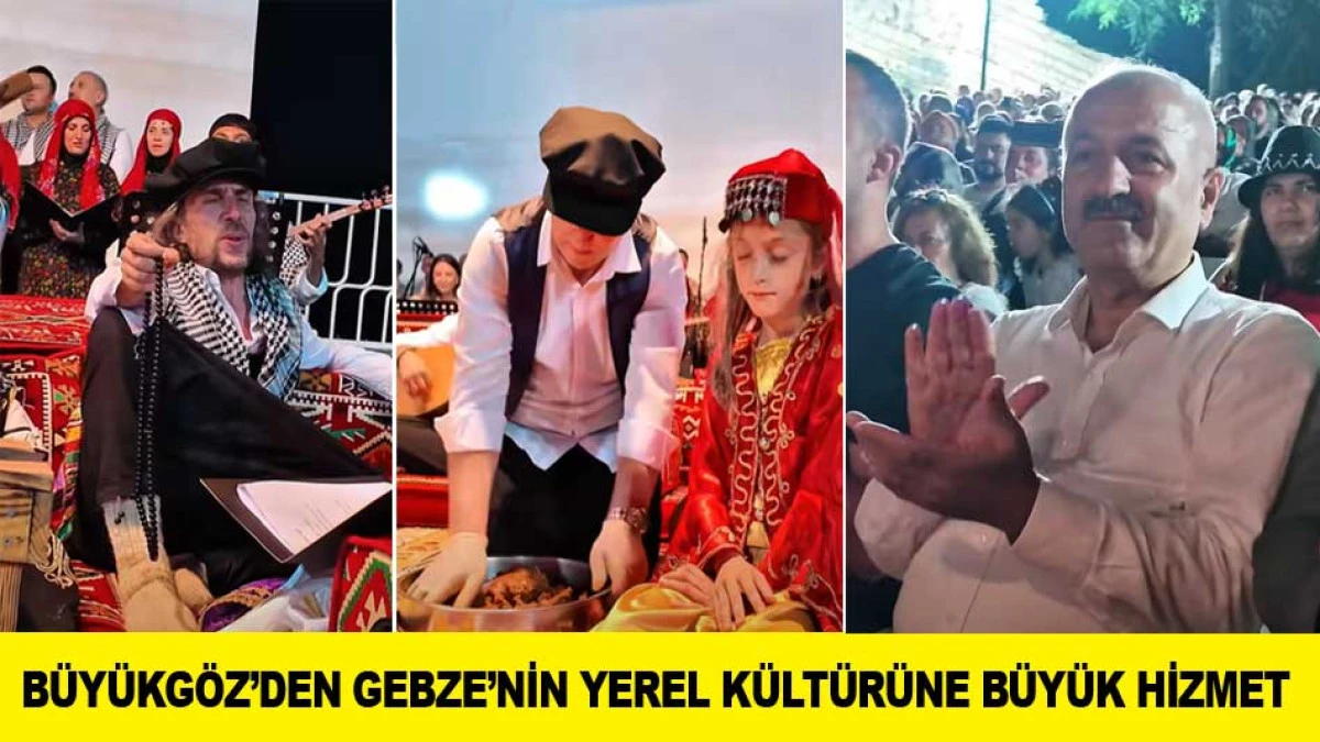 B&Uuml;Y&Uuml;KG&Ouml;Z&rsquo;DEN GEBZE'NİN YEREL K&Uuml;LT&Uuml;R&Uuml;NE B&Uuml;Y&Uuml;K HİZMET