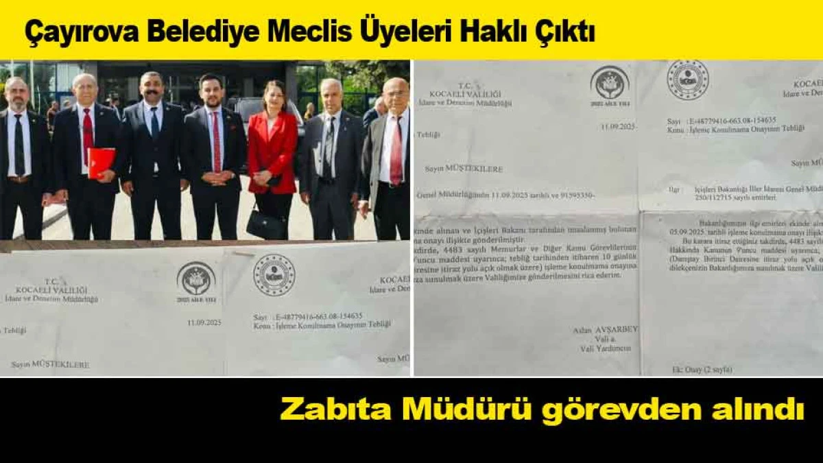  Çayırova Belediye Meclis Üyeleri Haklı Çıktı; Zabıta Müdürü görevden alındı