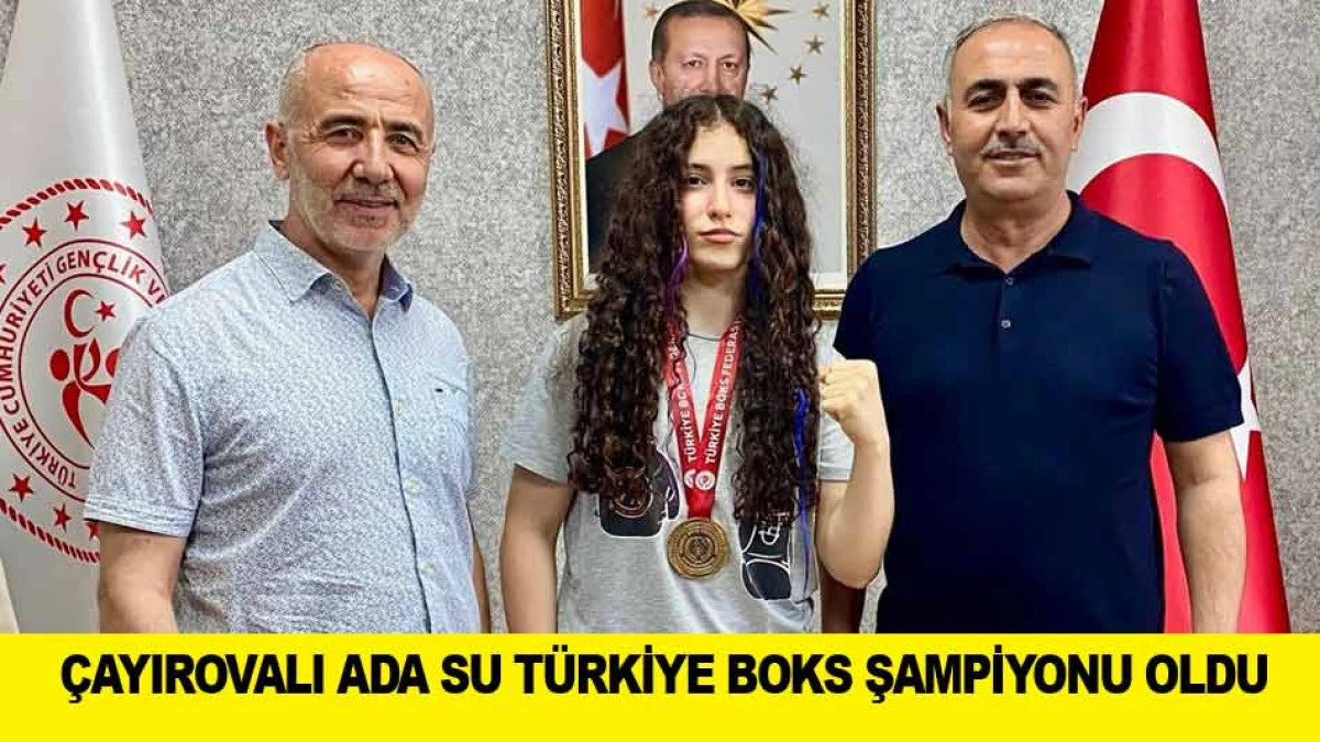 &Ccedil;AYIROVALI ADA SU T&Uuml;RKİYE BOKS ŞAMPİYONU OLDU
