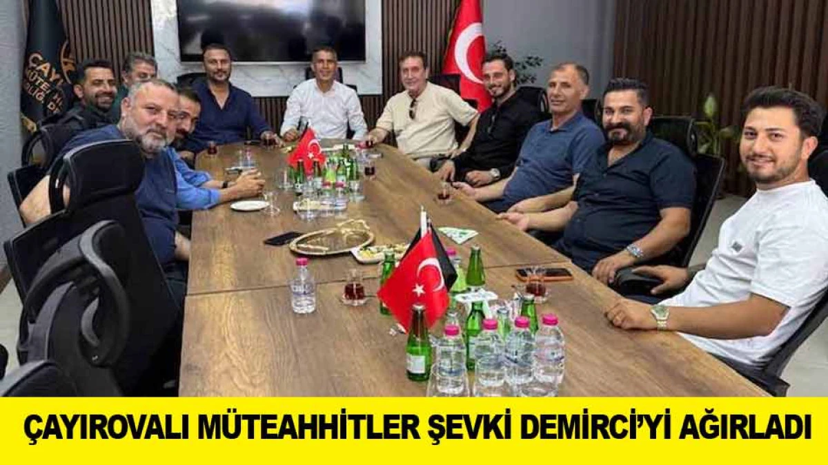 &Ccedil;AYIROVALI M&Uuml;TEAHHİTLER ŞEVKİ DEMİRCİ&rsquo;Yİ AĞIRLADI