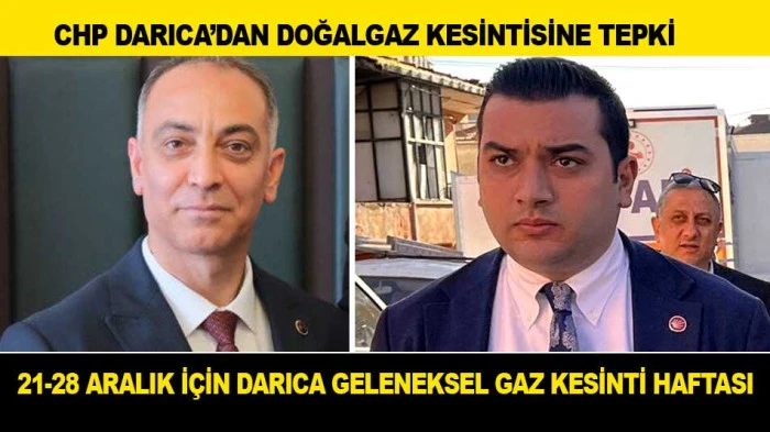 CHP DARICA&rsquo;DAN DOĞALGAZ KESİNTİSİNE TEPKİ