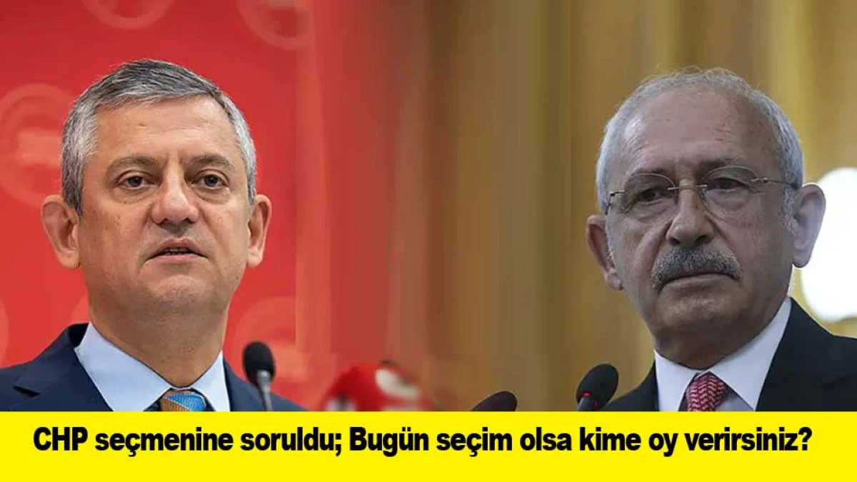 CHP se&ccedil;menine soruldu; Bug&uuml;n se&ccedil;im olsa kime oy verirsiniz?