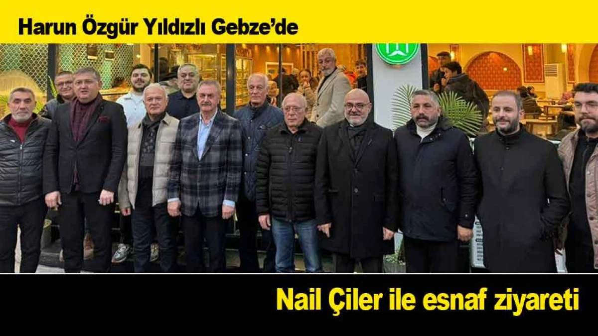 CHP'Lİ VEKİLLER YILDIZLI VE &Ccedil;İLER GEBZE'DE ESNAF ZİYARETİNDE