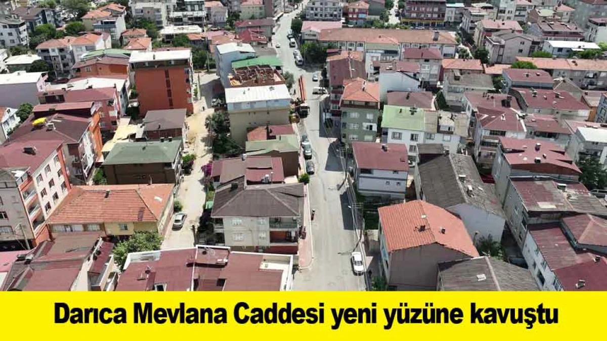 Darıca Mevlana Caddesi yeni y&uuml;z&uuml;ne kavuştu