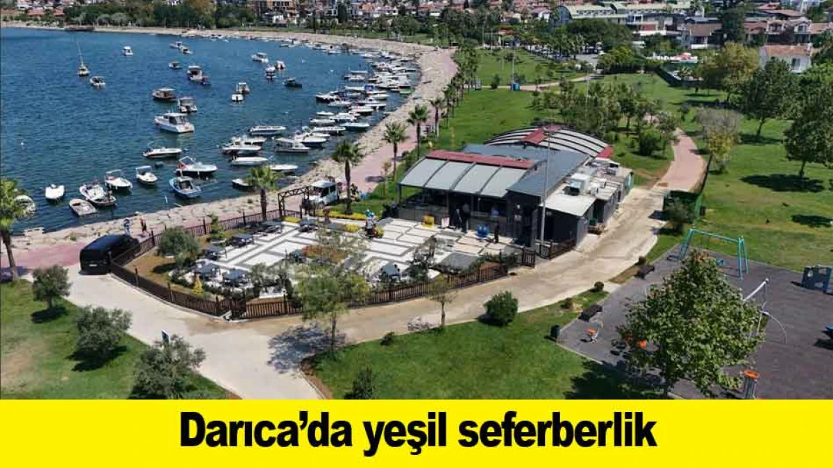 Darıca&rsquo;da yeşil seferberlik