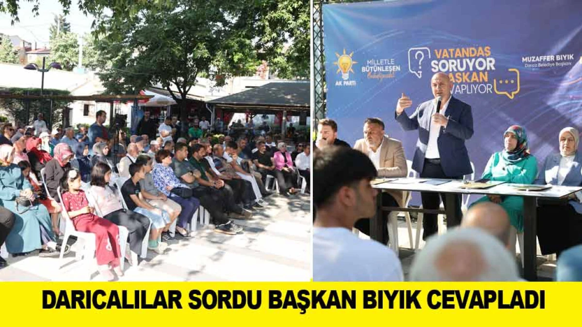 DARICALILAR SORDU BAŞKAN BIYIK CEVAPLADI