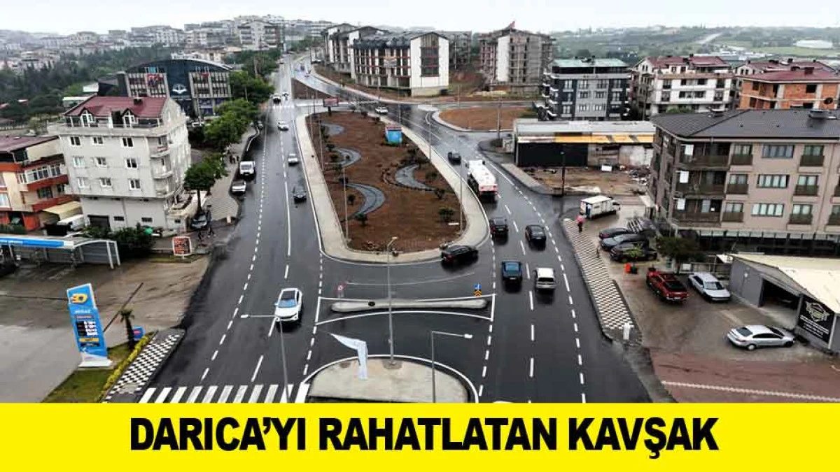 DARICA&rsquo;YI RAHATLATAN KAVŞAK