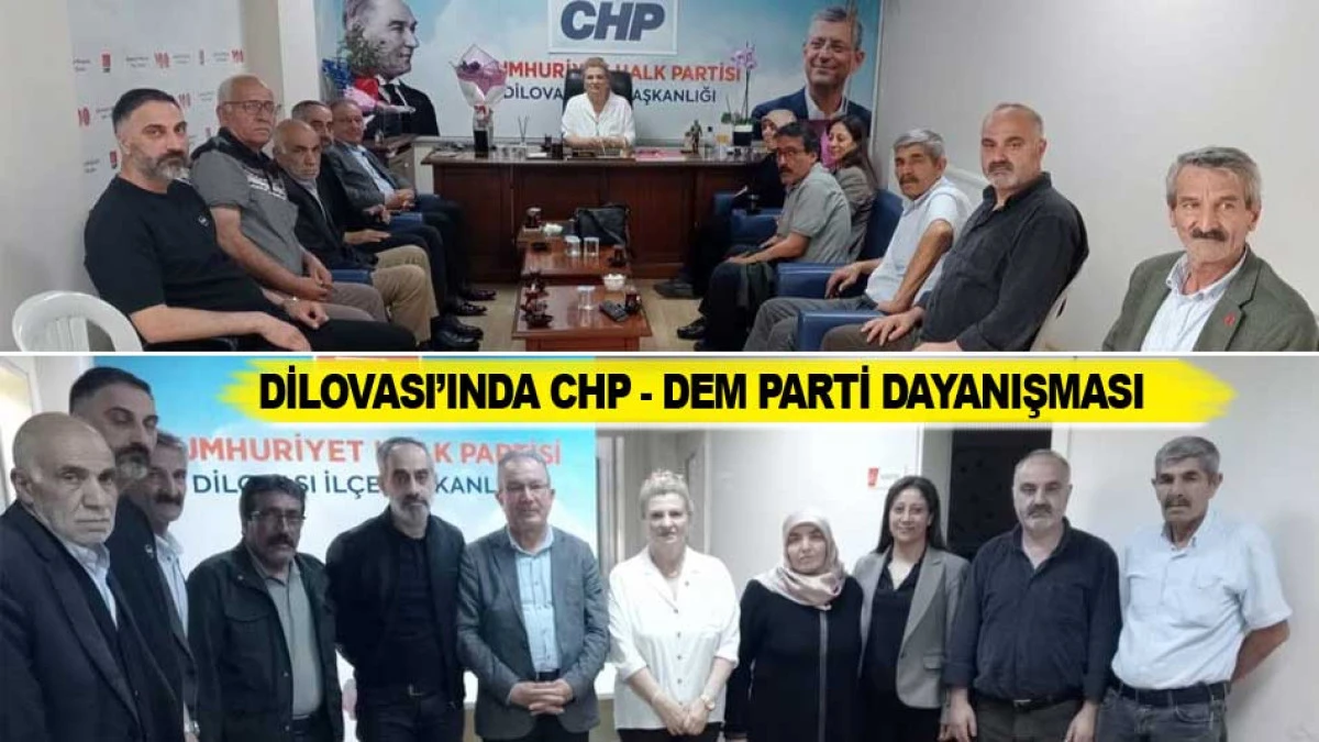 DİLOVASI&rsquo;INDA CHP - DEM PARTİ DAYANIŞMASI