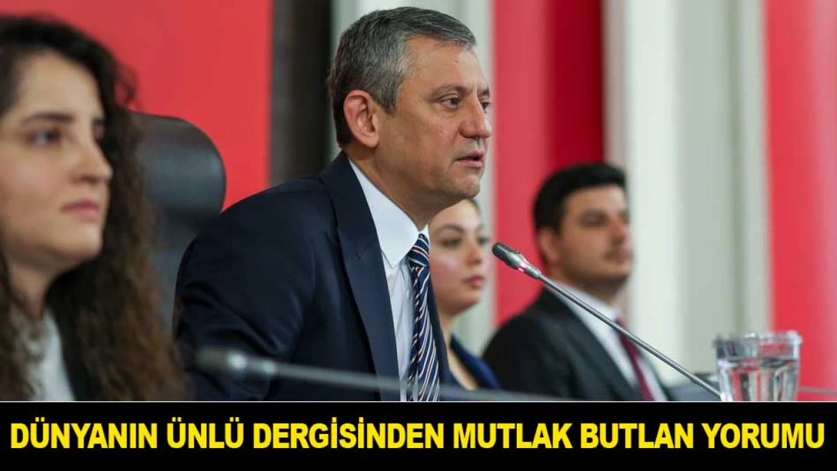 D&Uuml;NYANIN &Uuml;NL&Uuml; DERGİSİNDEN MUTLAK BUTLAN YORUMU