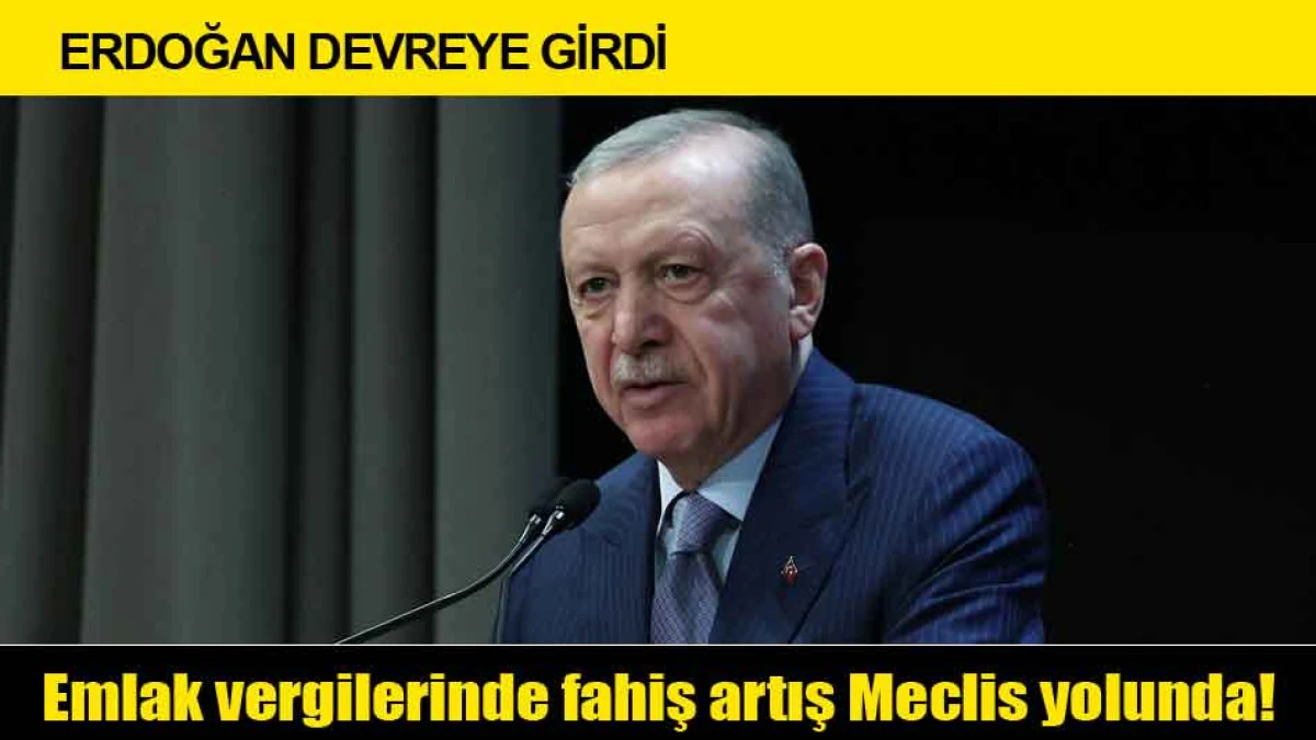 Emlak vergilerinde fahiş artış Meclis yolunda!