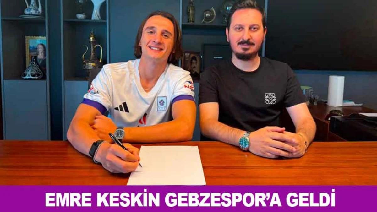 EMRE KESKİN GEBZESPOR'A GELDİ