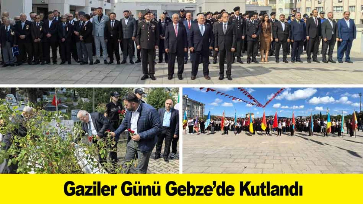 Gaziler G&uuml;n&uuml; Gebze&rsquo;de Kutlandı