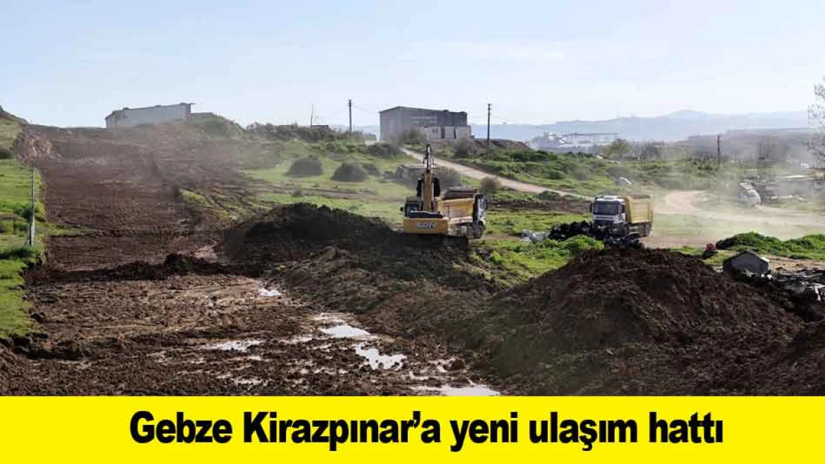 Gebze Kirazpınar&rsquo;a yeni ulaşım hattı