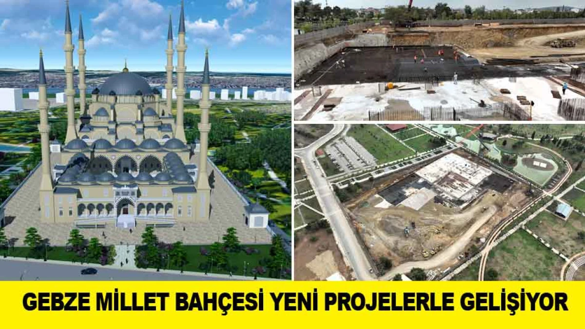 GEBZE MİLLET BAH&Ccedil;ESİ YENİ PROJELERLE GELİŞİYOR