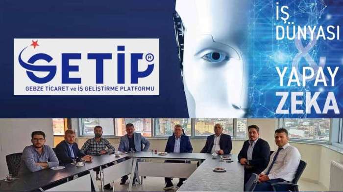 GETİP ''İş Dünyası ve Yapay Zeka'' Sempozyumu Düzenliyor