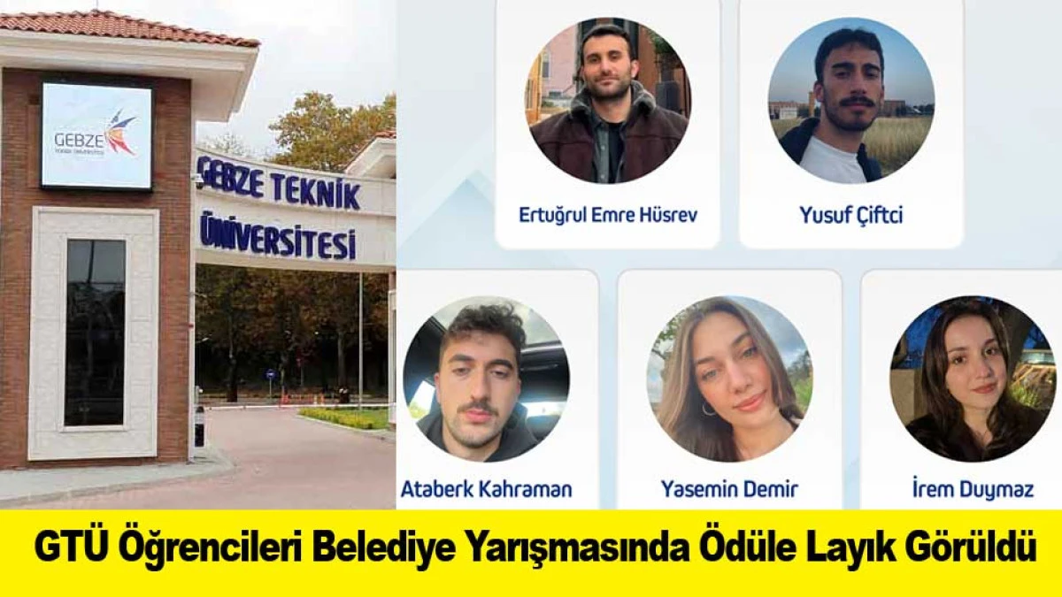 GT&Uuml; &Ouml;ğrencileri Belediye Yarışmasında &Ouml;d&uuml;le Layık G&ouml;r&uuml;ld&uuml;
