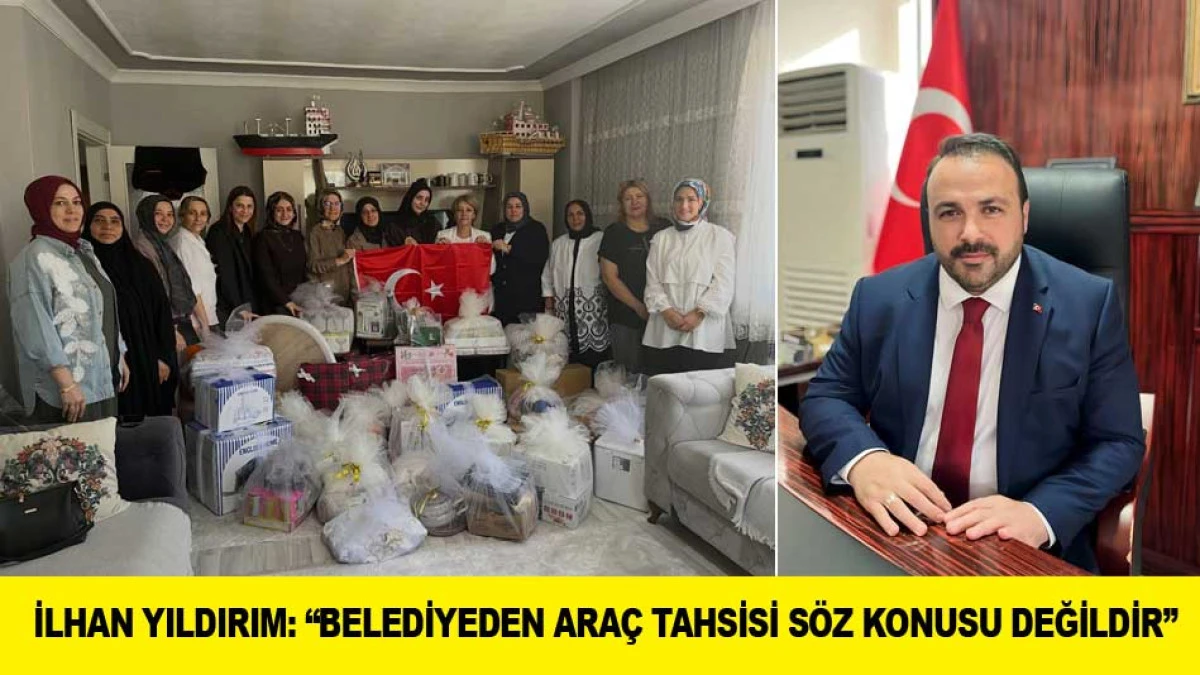 İLHAN YILDIRIM: ''BELEDİYEDEN ARA&Ccedil; TAHSİSİ S&Ouml;Z KONUSU DEĞİLDİR''
