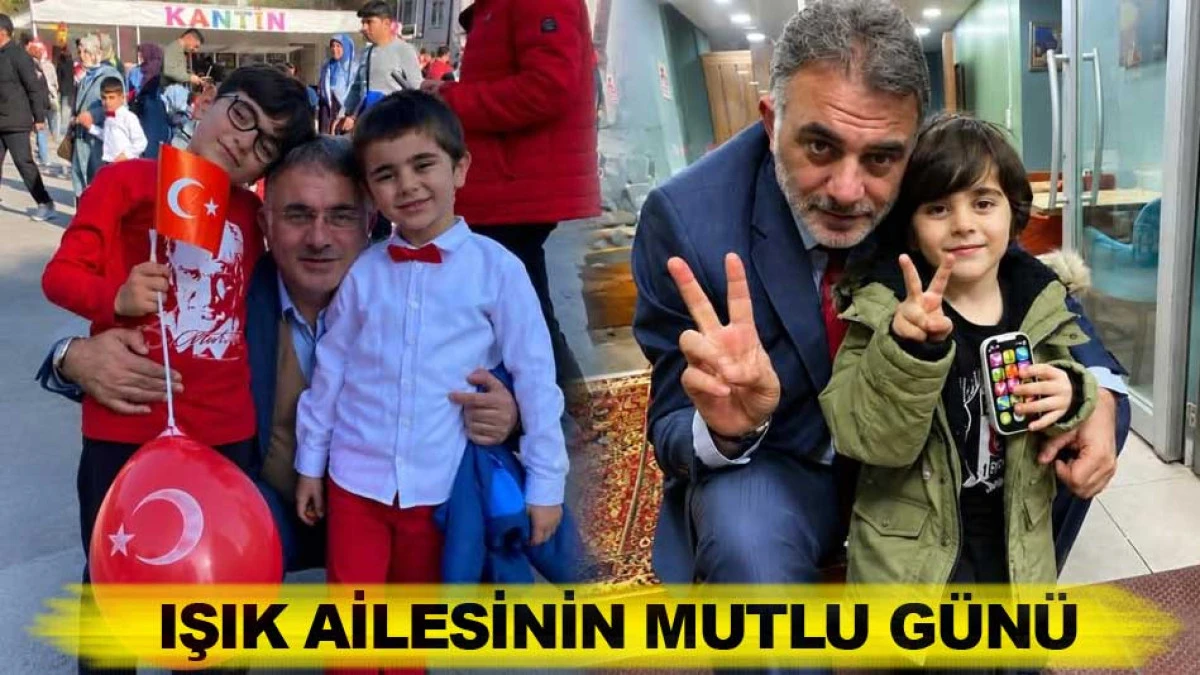 IŞIK AİLESİNİN MUTLU G&Uuml;N&Uuml;