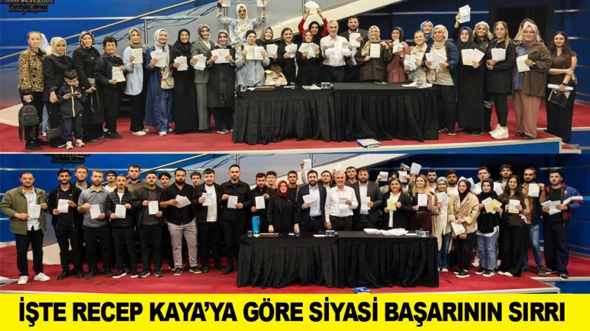 İŞTE RECEP KAYA&rsquo;YA G&Ouml;RE SİYASİ BAŞARININ SIRRI