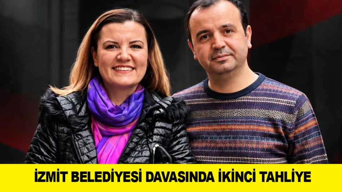 İZMİT BELEDİYESİ DAVASINDA İKİNCİ TAHLİYE