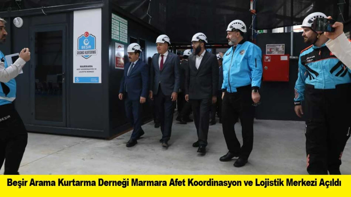 Kocaeli Beşir Arama Kurtarma Derneği Marmara Afet Koordinasyon ve Lojistik Merkezi A&ccedil;ıldı