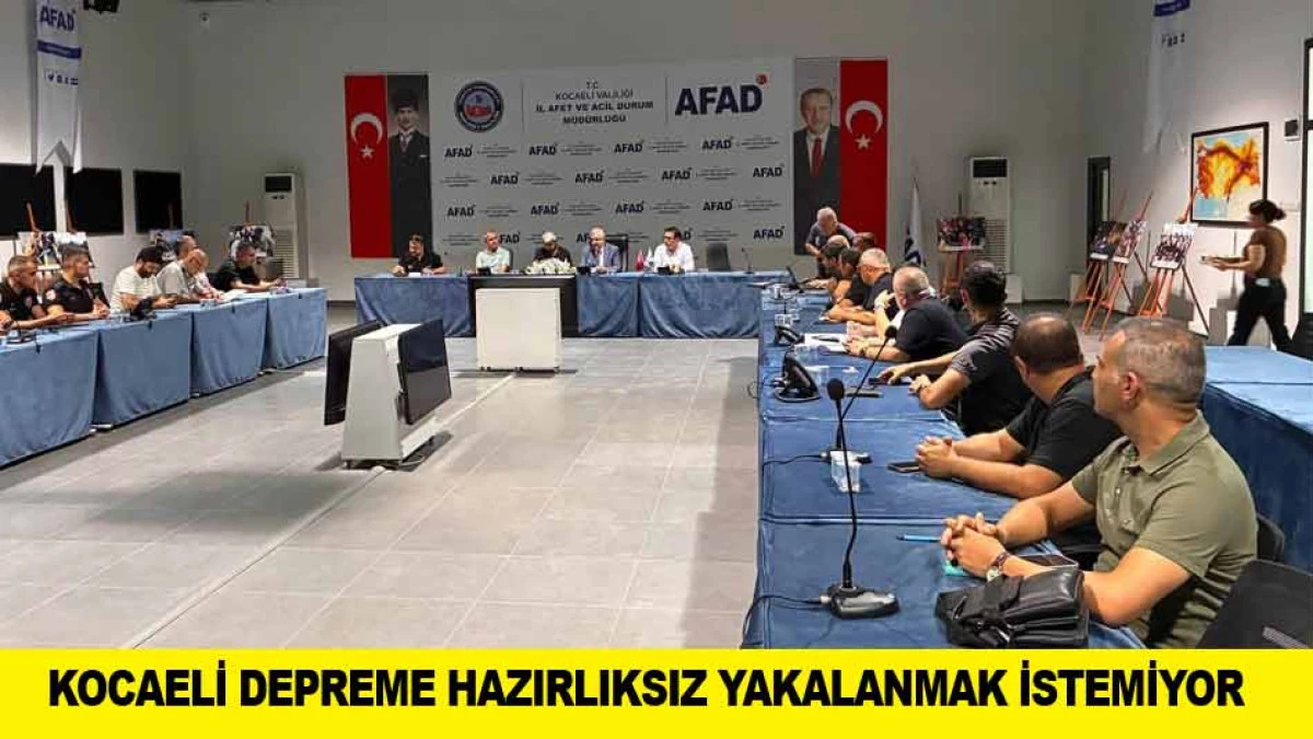 KOCAELİ DEPREME HAZIRLIKSIZ YAKALANMAK İSTEMİYOR