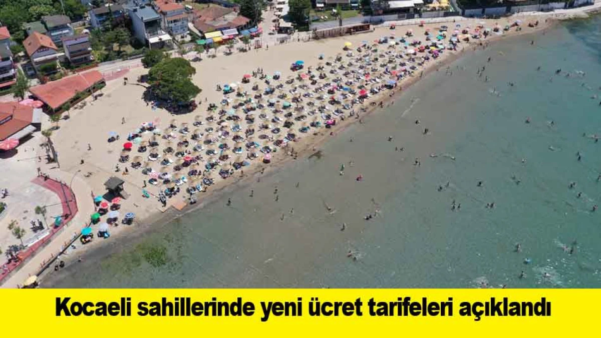 Kocaeli sahillerinde yeni &uuml;cret tarifeleri a&ccedil;ıklandı