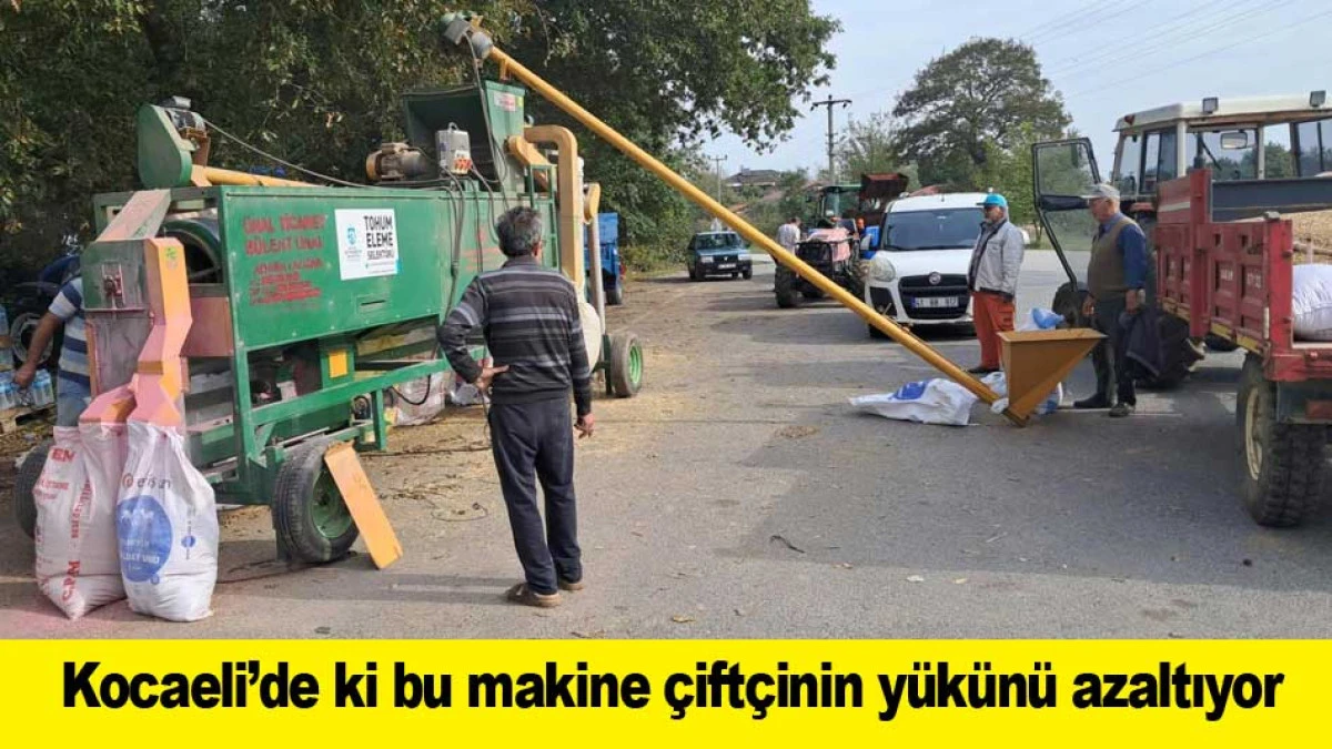 Kocaeli&rsquo;de ki bu makine &ccedil;ift&ccedil;inin y&uuml;k&uuml;n&uuml; azaltıyor