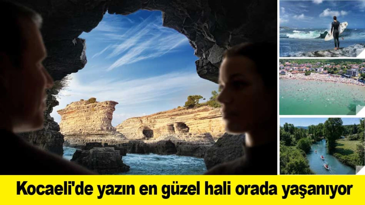 Kocaeli'de yazın en g&uuml;zel hali orada yaşanıyor