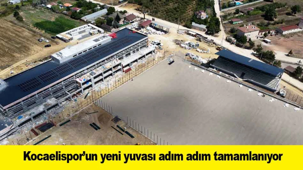 Kocaelispor&rsquo;un yeni yuvası adım adım tamamlanıyor
