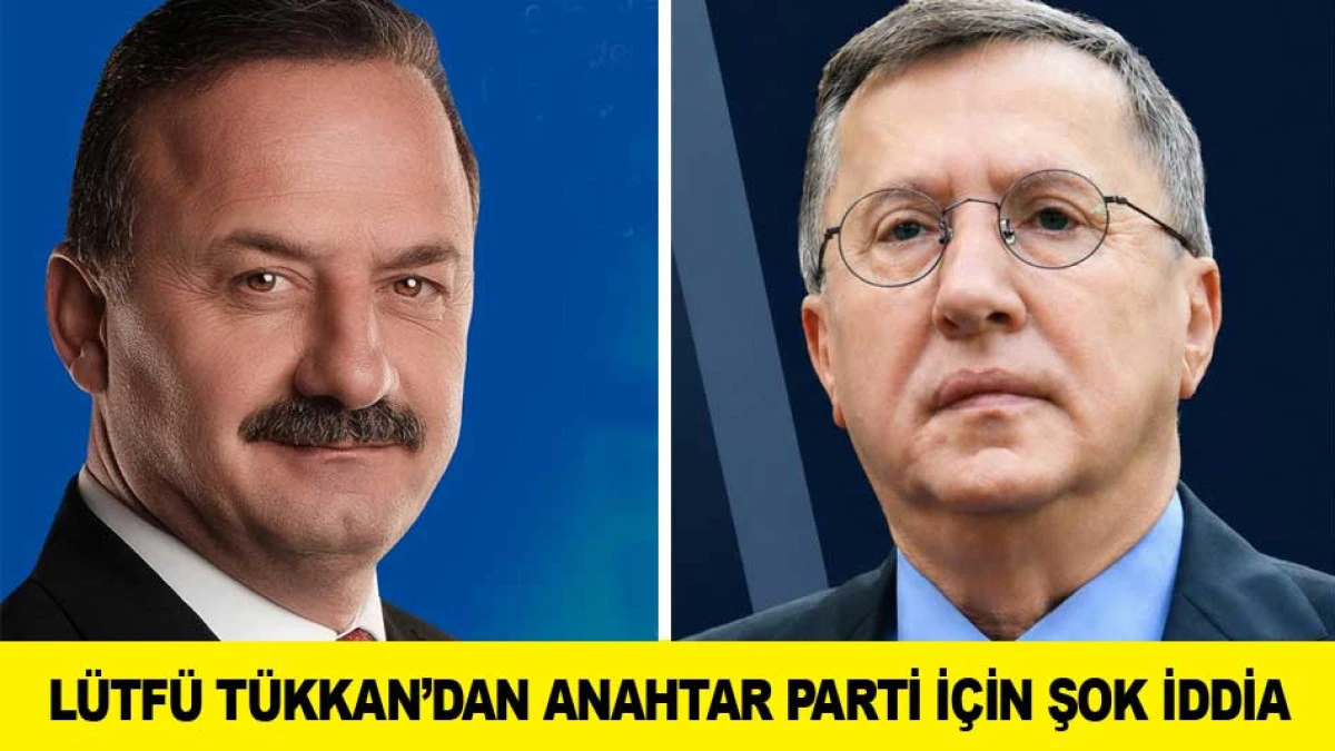 L&Uuml;TF&Uuml; T&Uuml;KKAN&rsquo;DAN ANAHTAR PARTİ İ&Ccedil;İN ŞOK İDDİA