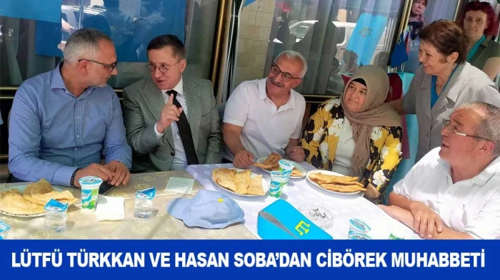 L&Uuml;TF&Uuml; T&Uuml;RKKAN VE HASAN SOBA&rsquo;DAN CİB&Ouml;REK MUHABBETİ
