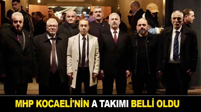MHP KOCAELİ'NİN A TAKIMI BELLİ OLDU