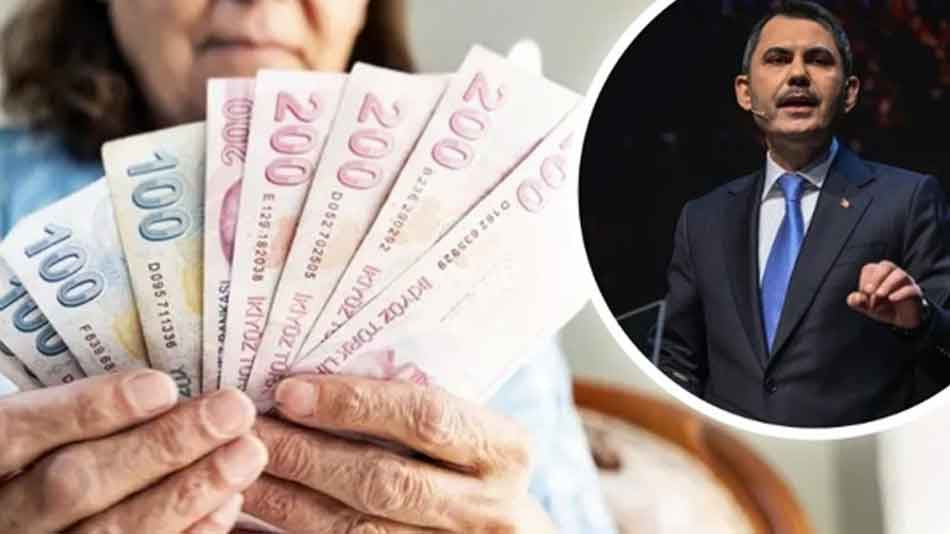 Murat Kurum'dan emeklilere her ay 2.500 TL para sözü