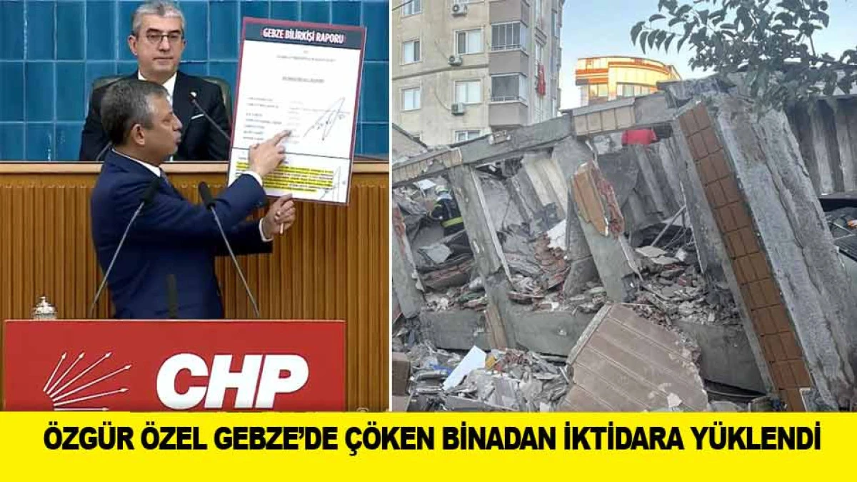 &Ouml;ZG&Uuml;R &Ouml;ZEL GEBZE&rsquo;DE &Ccedil;&Ouml;KEN BİNADAN İKTİDARA Y&Uuml;KLENDİ