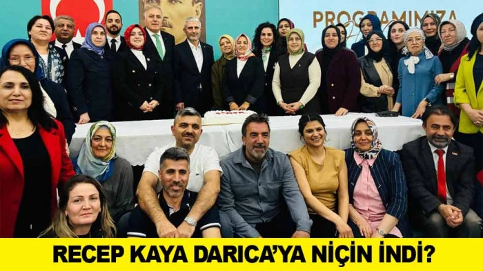 RECEP KAYA DARICA'YA Nİ&Ccedil;İN İNDİ?