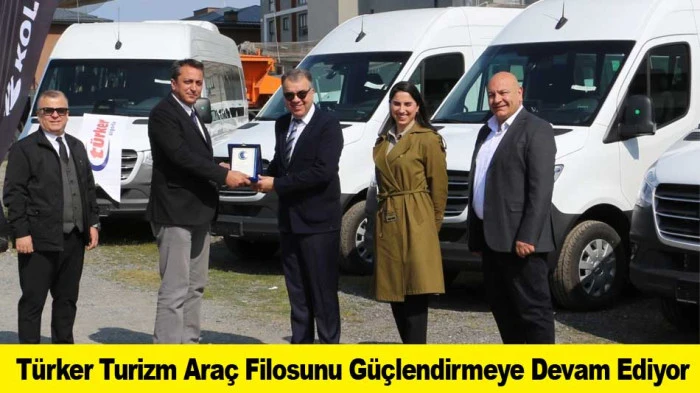 T&uuml;rker Turizm Ara&ccedil; Filosunu G&uuml;&ccedil;lendirmeye Devam Ediyor