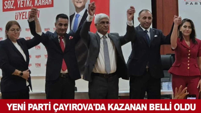 YENİ PARTİ &Ccedil;AYIROVA'DA KAZANAN BELLİ OLDU