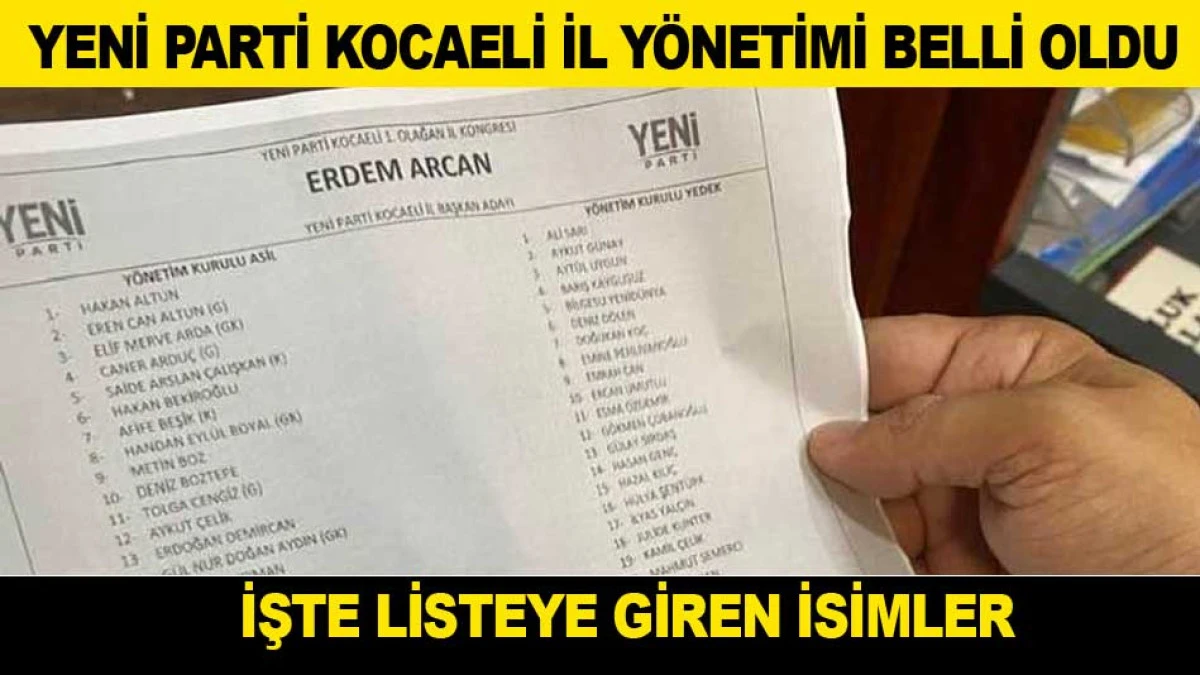 YENİ PARTİ KOCAELİ İL Y&Ouml;NETİMİ BELLİ OLDU